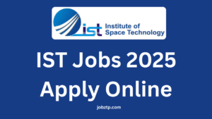 IST Jobs 2025 Apply Online
