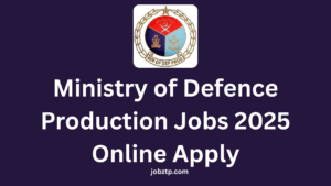 Ministry of Defence Production Jobs 2025 Online Apply