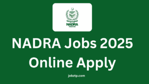 NADRA Jobs 2025 Online Apply