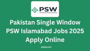 Pakistan Single Window PSW Islamabad Jobs 2025 Apply Online